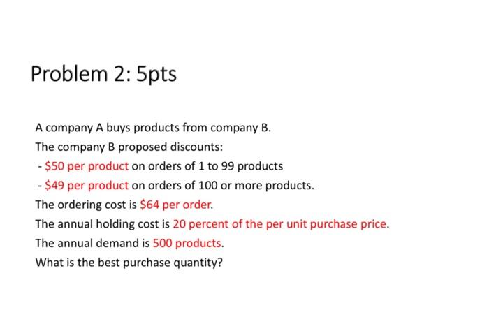 answer in excel with detail please Problem 2: