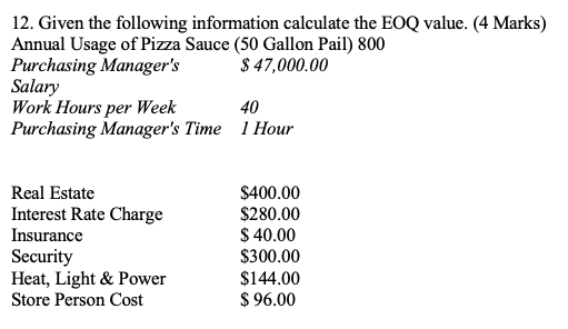 12. Given the following information calculate the