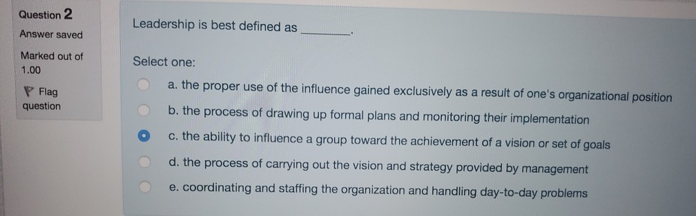 Question 1 Answer saved To become a