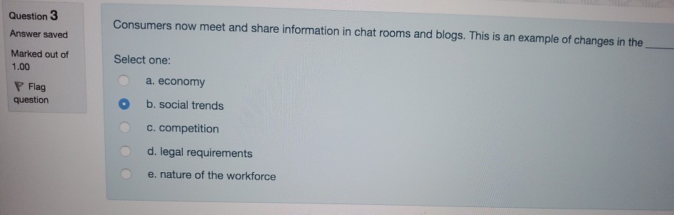 Question 1 Answer saved To become a