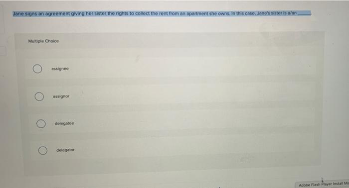 Jane signs an agreement giving her sister the