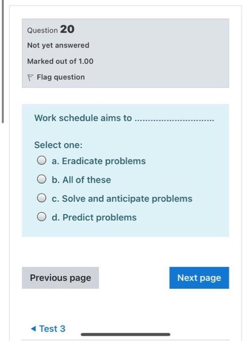Question 20 Not yet answered Marked out of 1.00