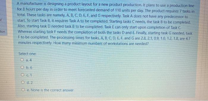 of A manufacturer is designing a product layout