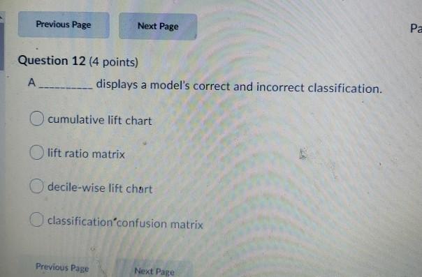 Previous Page Next Page Question 12 (4 points)