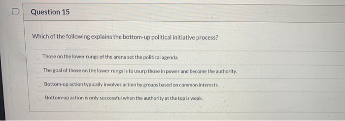 D Question 15 Which of the following explains the