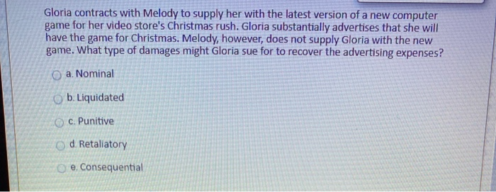 Gloria contracts with Melody to supply her with