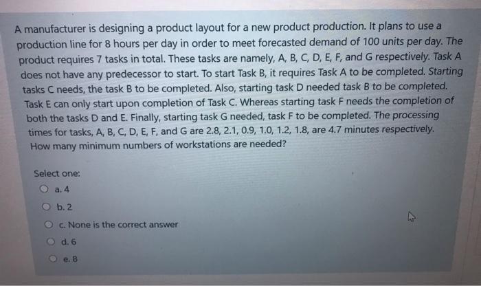 A manufacturer is designing a product layout for