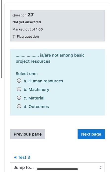 Question 27 Not yet answered Marked out of 1.00