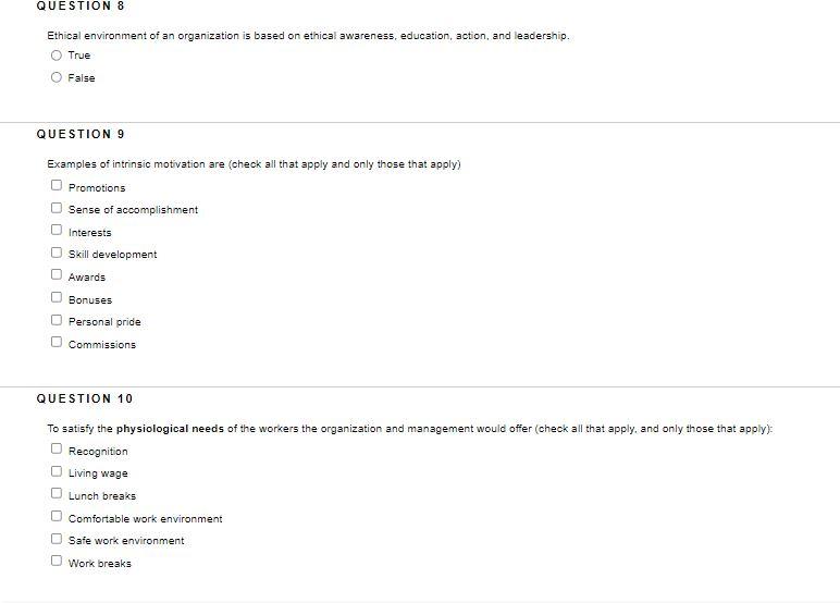 QUESTION 8 Ethical environment of an organization