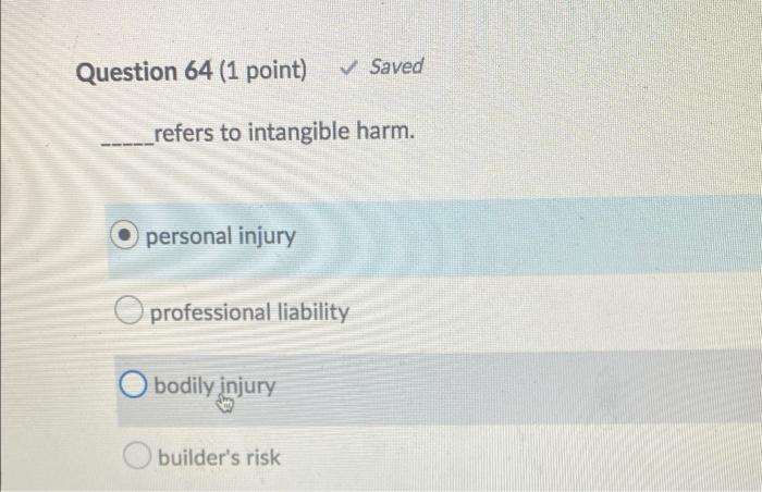 Question 64 (1 point) Saved refers to intangible