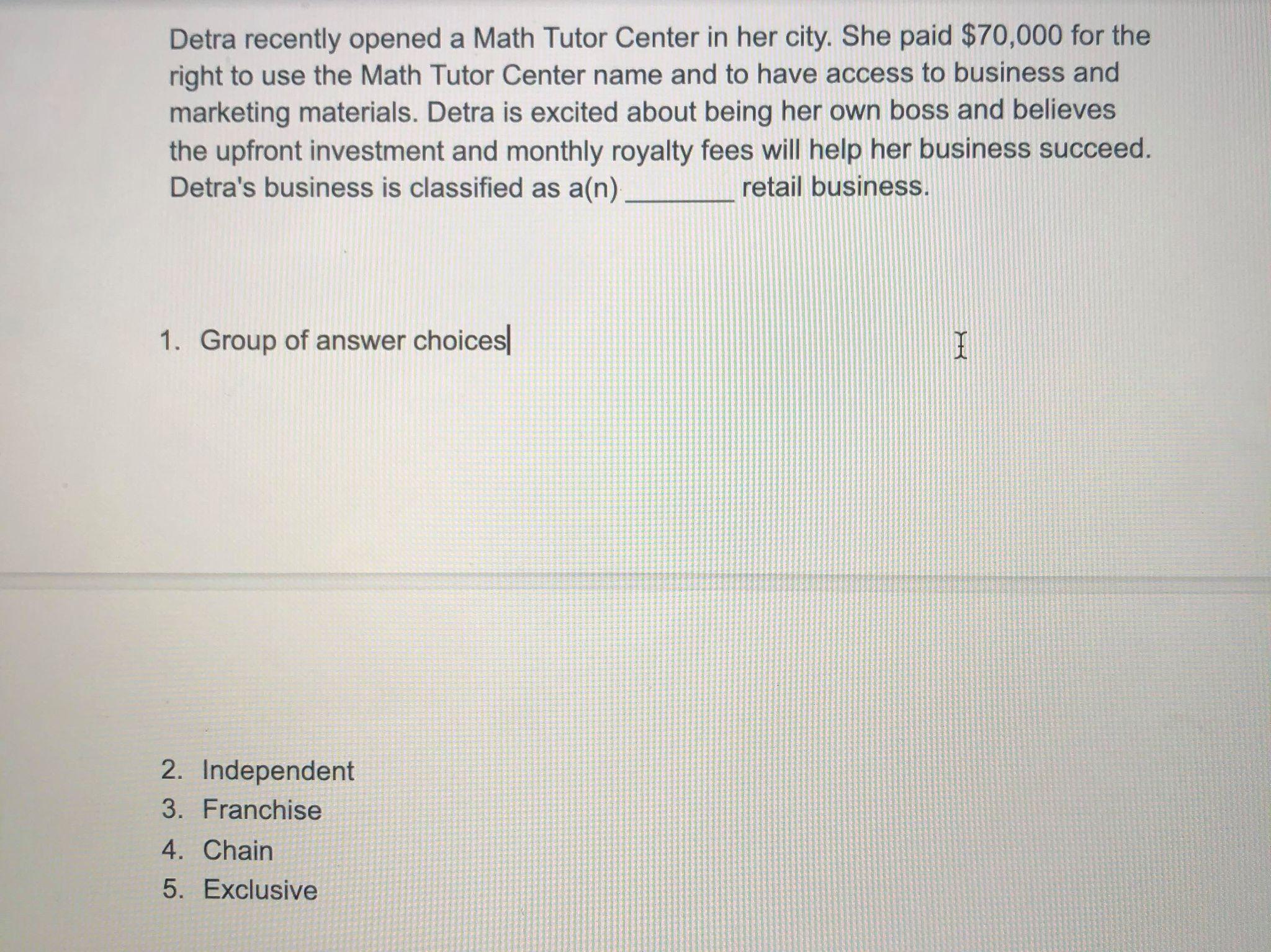 Detra recently opened a Math Tutor Center in her