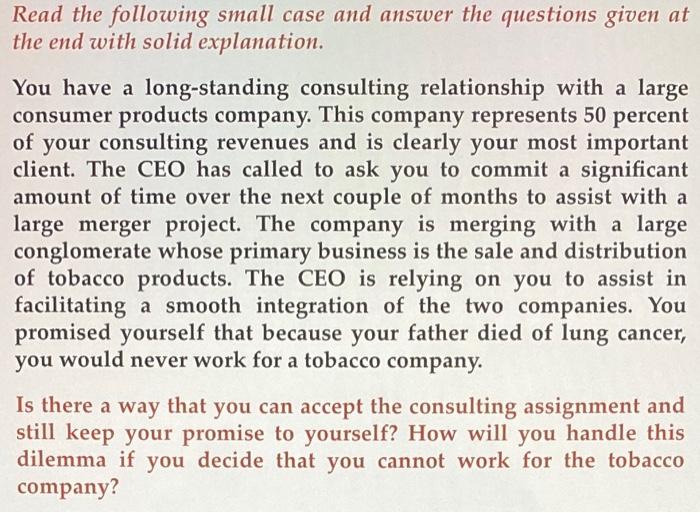 Read the following small case and answer the