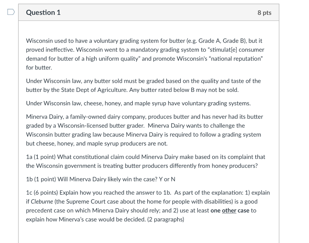 Question 1 8 pts Wisconsin used to have a