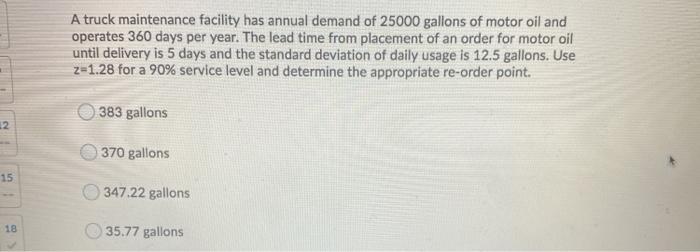 A truck maintenance facility has annual demand of