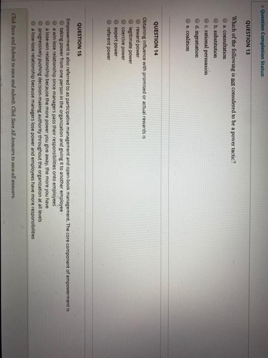 Question Completion Status: QUESTION 13 Which of