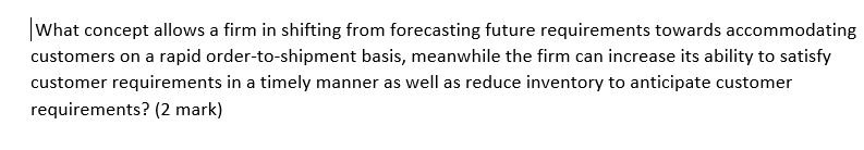 What concept allows a firm in shifting from