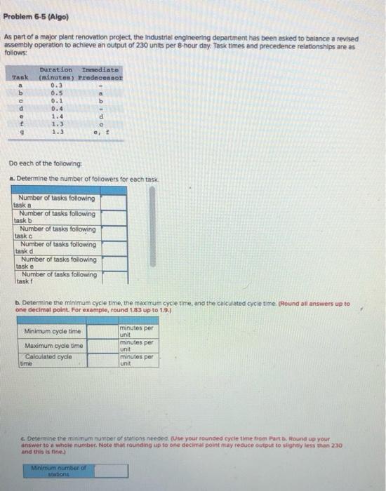 Problem 6-5 (Algo) As part of a major plant