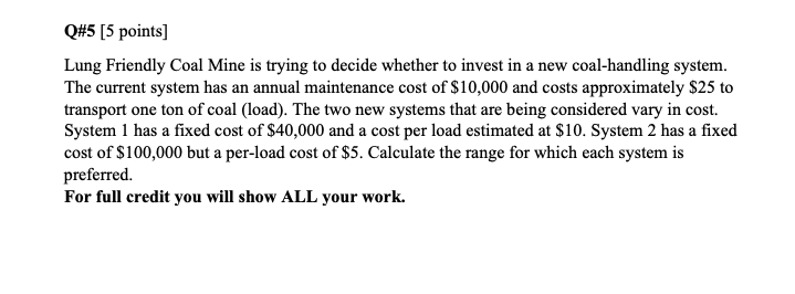 show work please Q#5 [5 points) Lung Friendly
