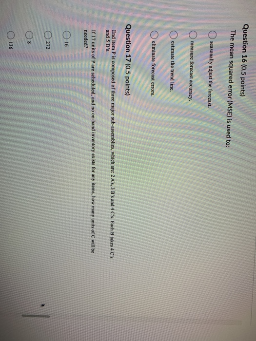 Question 16 (0.5 points) The mean squared error