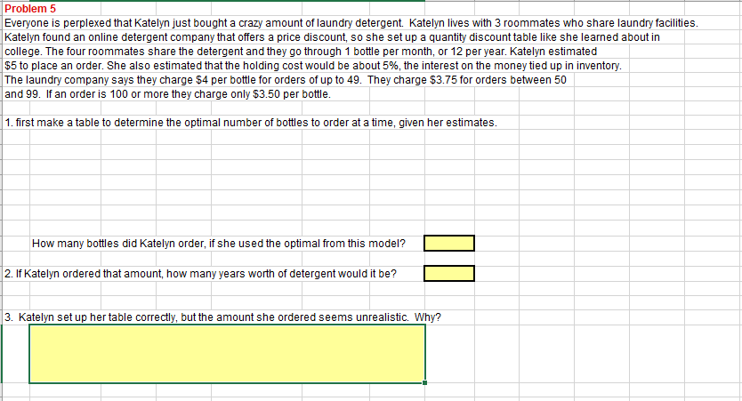 Problem 5 Everyone is perplexed that Katelyn just