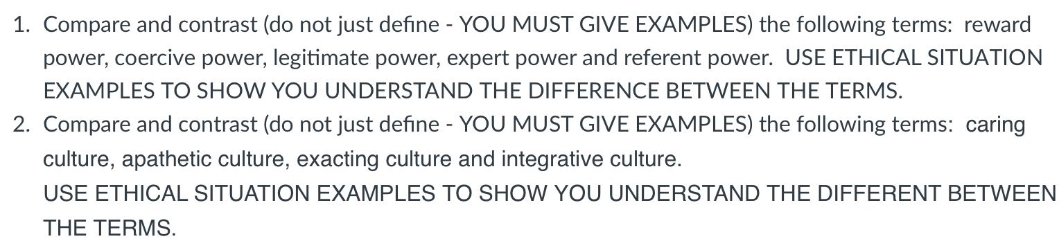 1. Compare and contrast (do not just define - YOU
