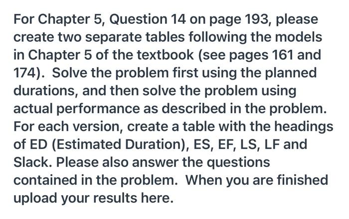 For Chapter 5, Question 14 on page 193, please