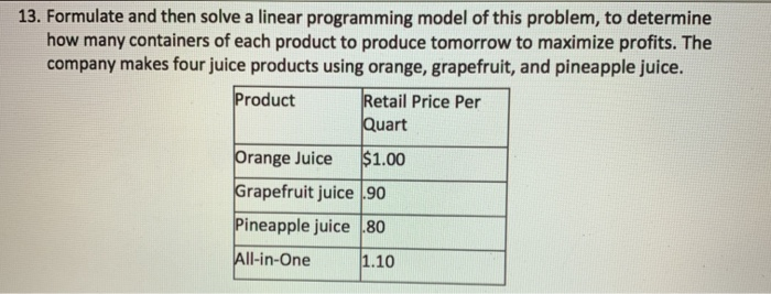 Product 13. Formulate and then solve a linear