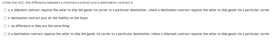 Under the UCC, the difference between a shipment