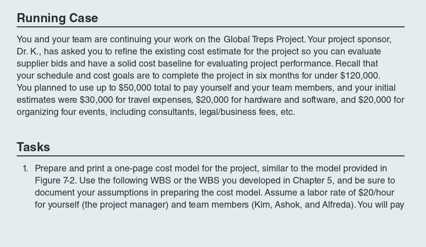 Task 1 ONLY Running Case You and your team are