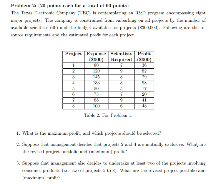Problem 2: (20 points each for a total of 60