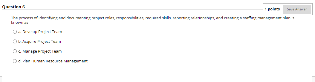 Question 6 1 points Save Answer The process of