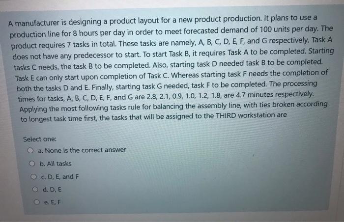 A manufacturer is designing a product layout for