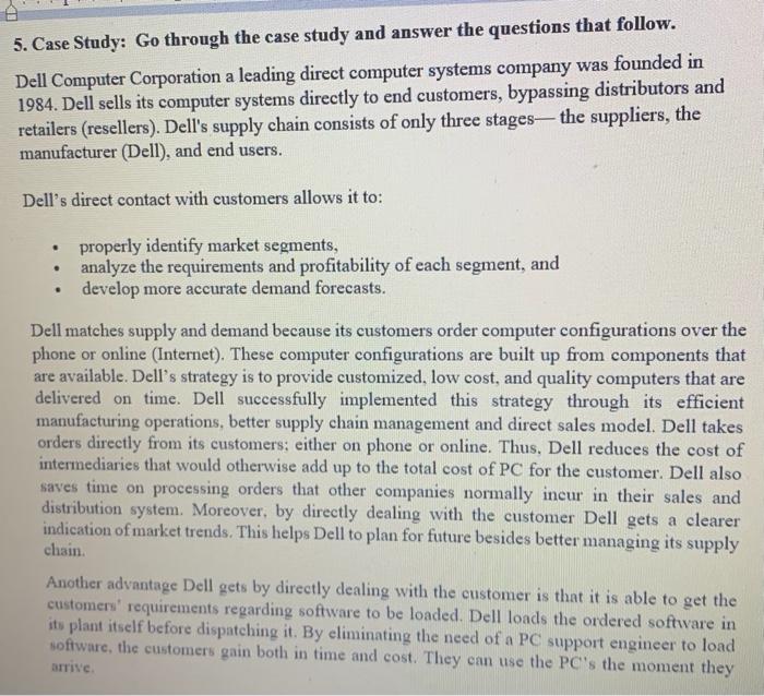 5. Case Study: Go through the case study and