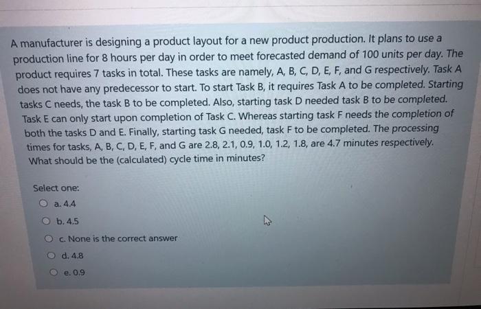 A manufacturer is designing a product layout for