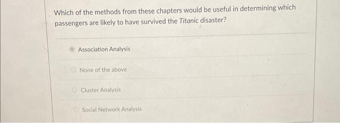 Which of the methods from these chapters would be
