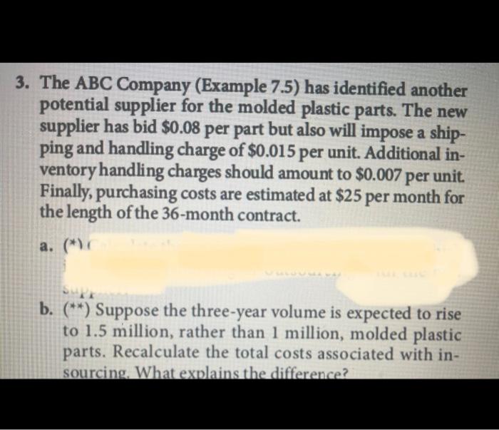 3. The ABC Company (Example 7.5) has identified