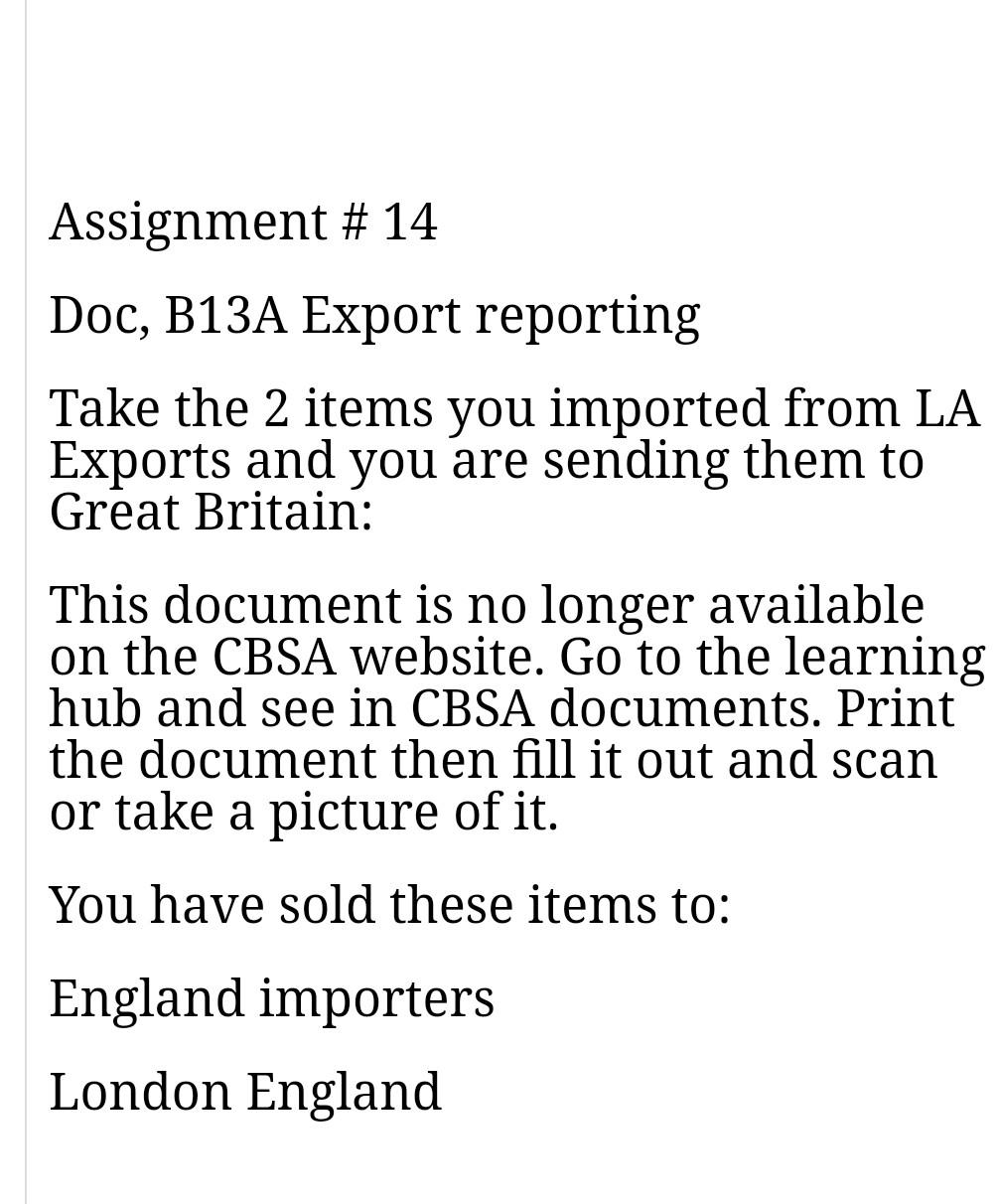 Assignment # 14 Doc, B13A Export reporting Take