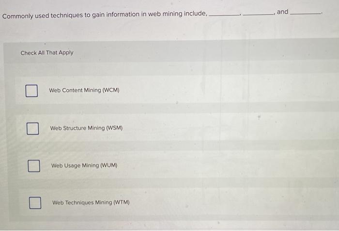 and Commonly used techniques to gain information