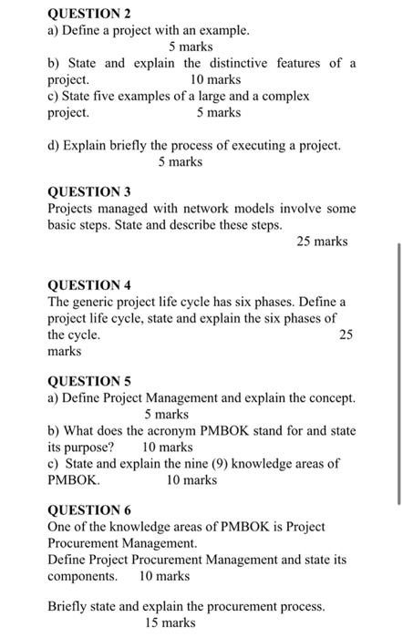 QUESTION 2 a) Define a project with an example. 5