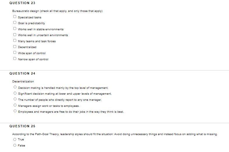 QUESTION 23 Bureaucratic design (check all that