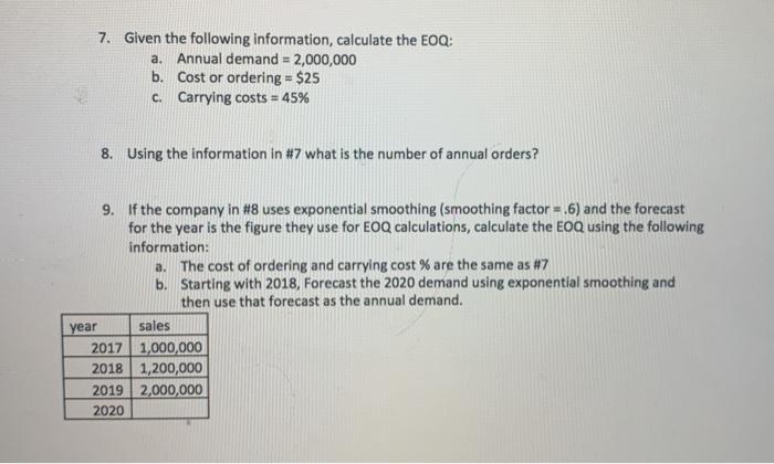 7. Given the following information, calculate the