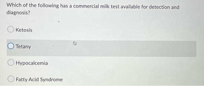 dairy cattle question Which of the following has
