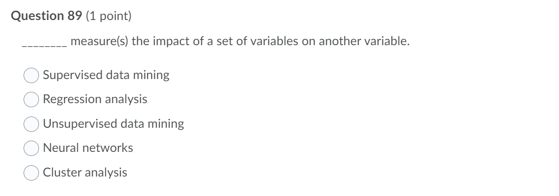 Question 90 (1 point) An example of an