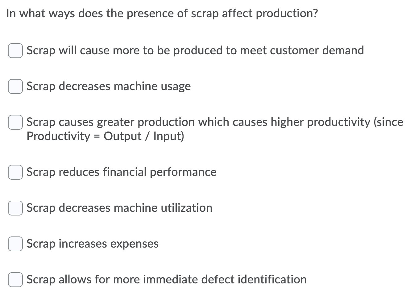 In what ways does the presence of scrap affect