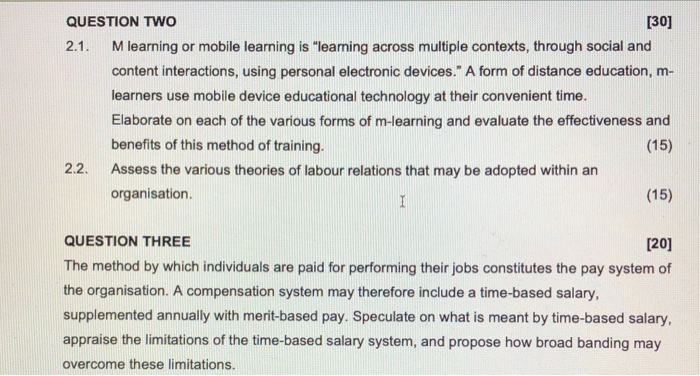 QUESTION TWO [30] 2.1. M learning or mobile