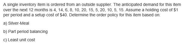 A single inventory item is ordered from an