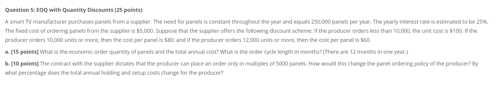 Question 5: EOQ with Quantity Discounts (25