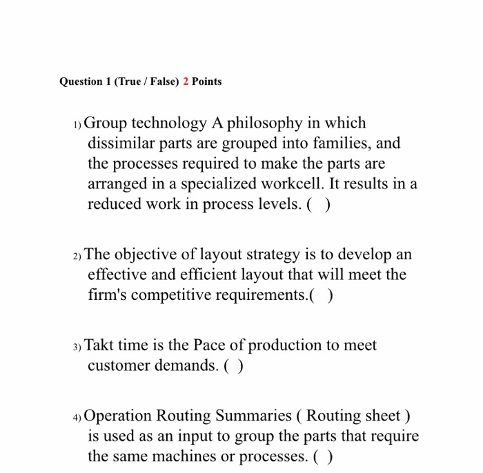 Facility planning Question 1 (True / False) 2