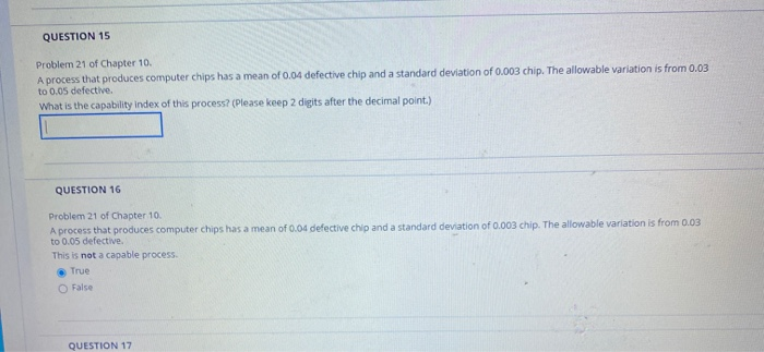 QUESTION 15 Problem 21 of Chapter 10 A process