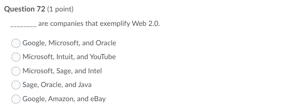 Question 72 (1 point) are companies that
